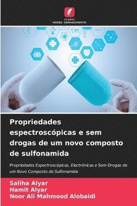 bokomslag Propriedades espectroscpicas e sem drogas de um novo composto de sulfonamida