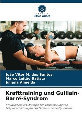 Krafttraining und Guillain-Barr-Syndrom 1