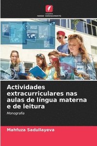 bokomslag Actividades extracurriculares nas aulas de lngua materna e de leitura