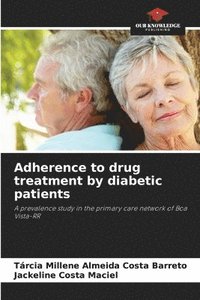 bokomslag Adherence to drug treatment by diabetic patients
