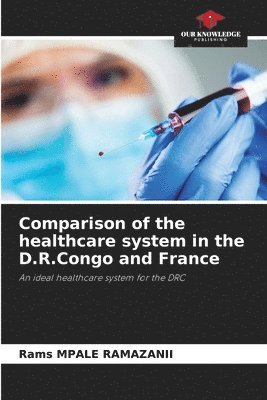 Comparison of the healthcare system in the D.R.Congo and France 1