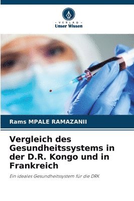 Vergleich des Gesundheitssystems in der D.R. Kongo und in Frankreich 1