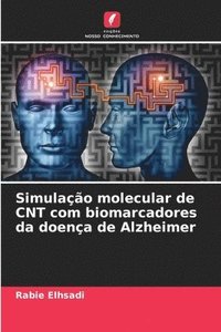 bokomslag Simulao molecular de CNT com biomarcadores da doena de Alzheimer