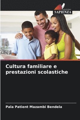 Cultura familiare e prestazioni scolastiche 1