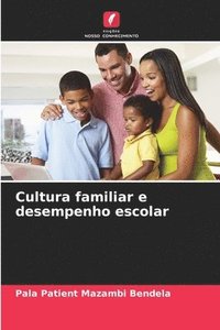 bokomslag Cultura familiar e desempenho escolar