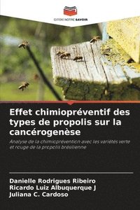 bokomslag Effet chimioprventif des types de propolis sur la cancrogense