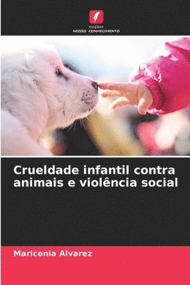 Crueldade infantil contra animais e violncia social 1