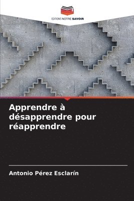 bokomslag Apprendre  dsapprendre pour rapprendre