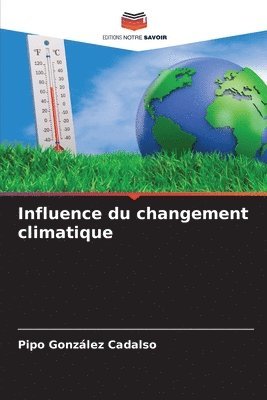 Influence du changement climatique 1