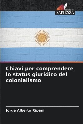 bokomslag Chiavi per comprendere lo status giuridico del colonialismo