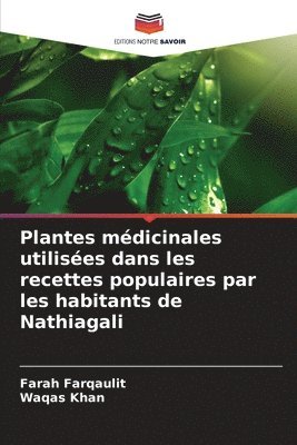 Plantes mdicinales utilises dans les recettes populaires par les habitants de Nathiagali 1