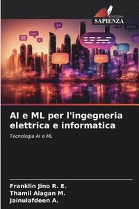 bokomslag AI e ML per l'ingegneria elettrica e informatica