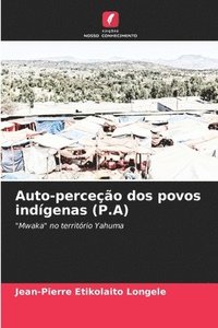 bokomslag Auto-perceo dos povos indgenas (P.A)
