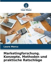 bokomslag Marketingforschung. Konzepte, Methoden und praktische Ratschlge