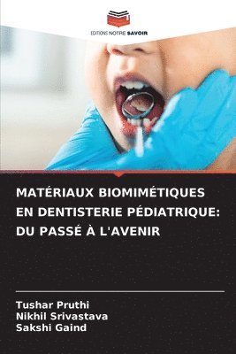 bokomslag Matriaux Biomimtiques En Dentisterie Pdiatrique