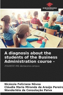 A diagnosis about the students of the Business Administration course - 1