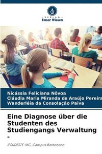 bokomslag Eine Diagnose ber die Studenten des Studiengangs Verwaltung -