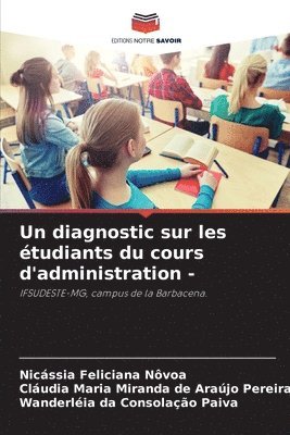 bokomslag Un diagnostic sur les tudiants du cours d'administration -