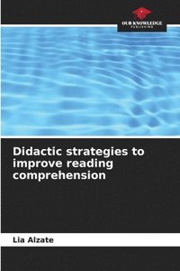 bokomslag Didactic strategies to improve reading comprehension