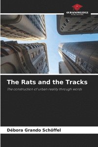 bokomslag The Rats and the Tracks