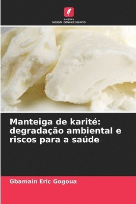 Manteiga de karit 1