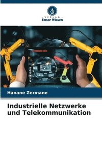 bokomslag Industrielle Netzwerke und Telekommunikation