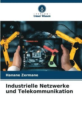 Industrielle Netzwerke und Telekommunikation 1