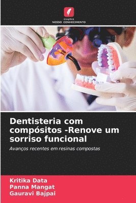 Dentisteria com compsitos -Renove um sorriso funcional 1