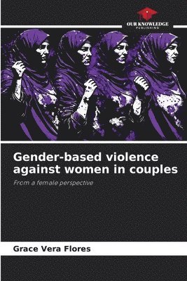Gender-based violence against women in couples 1