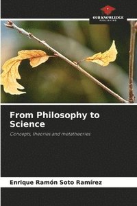 bokomslag From Philosophy to Science
