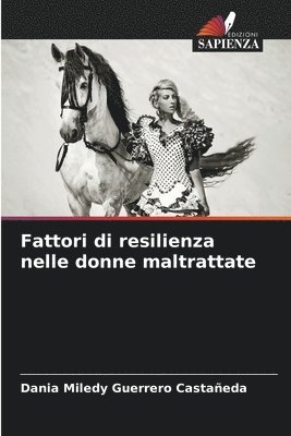 Fattori di resilienza nelle donne maltrattate 1