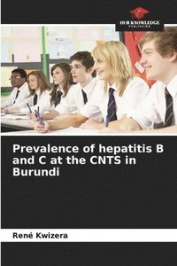 bokomslag Prevalence of hepatitis B and C at the CNTS in Burundi