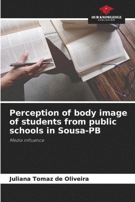 Perception of body image of students from public schools in Sousa-PB 1