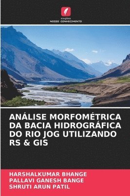 bokomslag Anlise Morfomtrica Da Bacia Hidrogrfica Do Rio Jog Utilizando RS & GIS