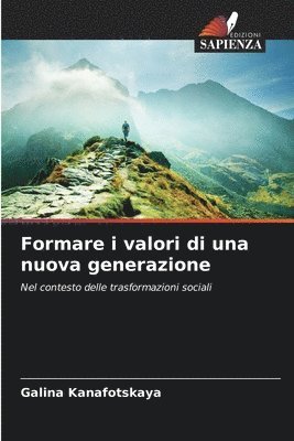 bokomslag Formare i valori di una nuova generazione