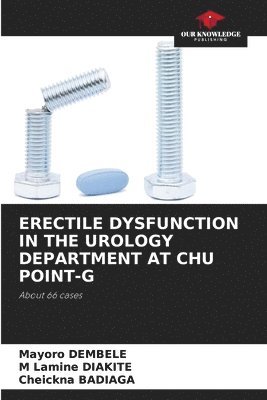 Erectile Dysfunction in the Urology Department at Chu Point-G 1