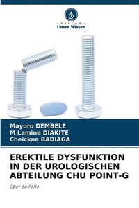bokomslag Erektile Dysfunktion in Der Urologischen Abteilung Chu Point-G