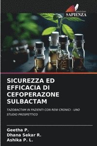 bokomslag Sicurezza Ed Efficacia Di Cefoperazone Sulbactam