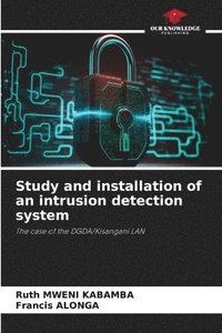 bokomslag Study and installation of an intrusion detection system