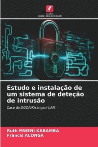 bokomslag Estudo e instalao de um sistema de deteo de intruso