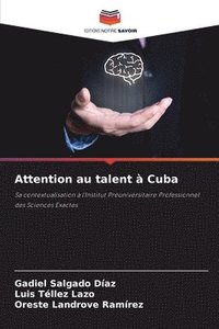bokomslag Attention au talent  Cuba