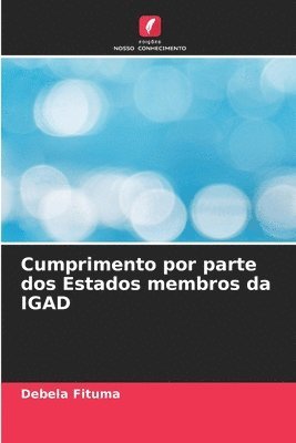 Cumprimento por parte dos Estados membros da IGAD 1