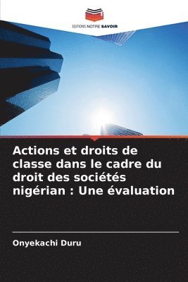 Actions et droits de classe dans le cadre du droit des socits nigrian 1