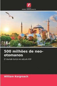 bokomslag 500 milhes de neo-otomanos