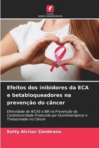 bokomslag Efeitos dos inibidores da ECA e betabloqueadores na preveno do cncer