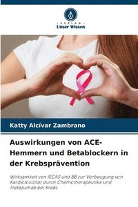 bokomslag Auswirkungen von ACE-Hemmern und Betablockern in der Krebsprvention