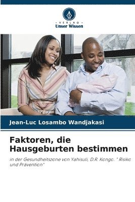 bokomslag Faktoren, die Hausgeburten bestimmen