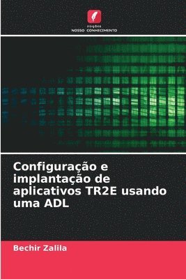 Configurao e implantao de aplicativos TR2E usando uma ADL 1