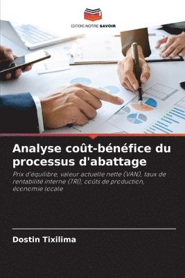 Analyse cot-bnfice du processus d'abattage 1
