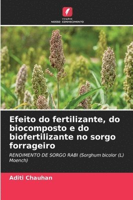 bokomslag Efeito do fertilizante, do biocomposto e do biofertilizante no sorgo forrageiro
